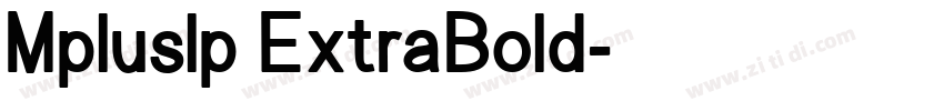 Mpluslp ExtraBold字体转换